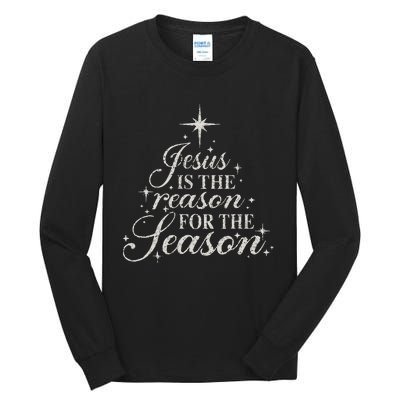 Jesus Is The Reason For The Season Christian Christmas Tall Long Sleeve T-Shirt