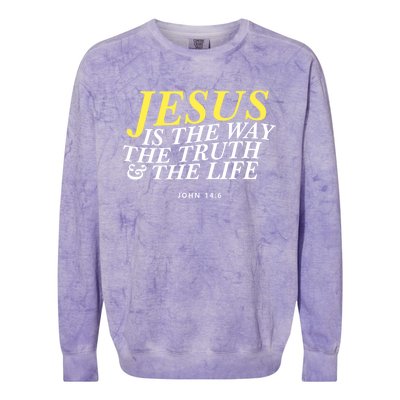 Jesus Is The Way The Truth Gift Colorblast Crewneck Sweatshirt