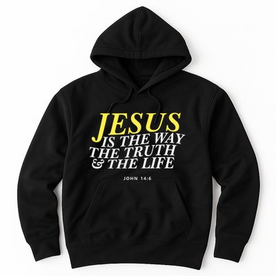 Jesus Is The Way The Truth Gift Hoodie