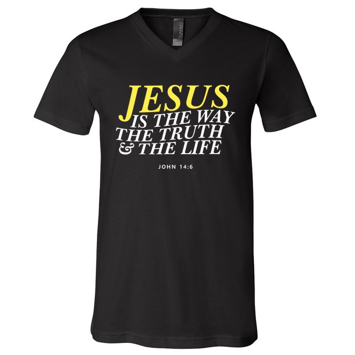 Jesus Is The Way The Truth Gift V-Neck T-Shirt