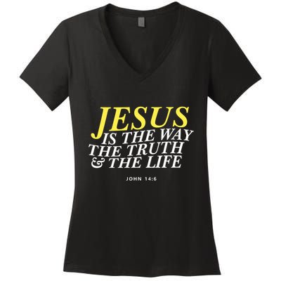 Jesus Is The Way The Truth Gift Women's V-Neck T-Shirt