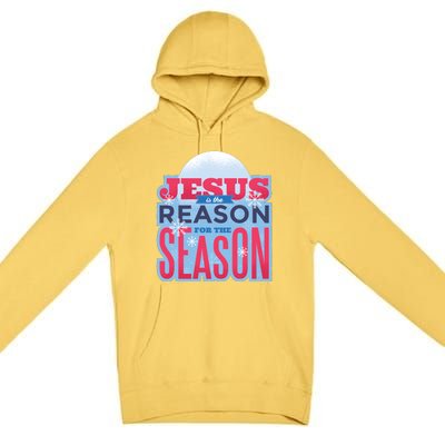 Jesus Is The Reason For The Season Christmas Premium Pullover Hoodie