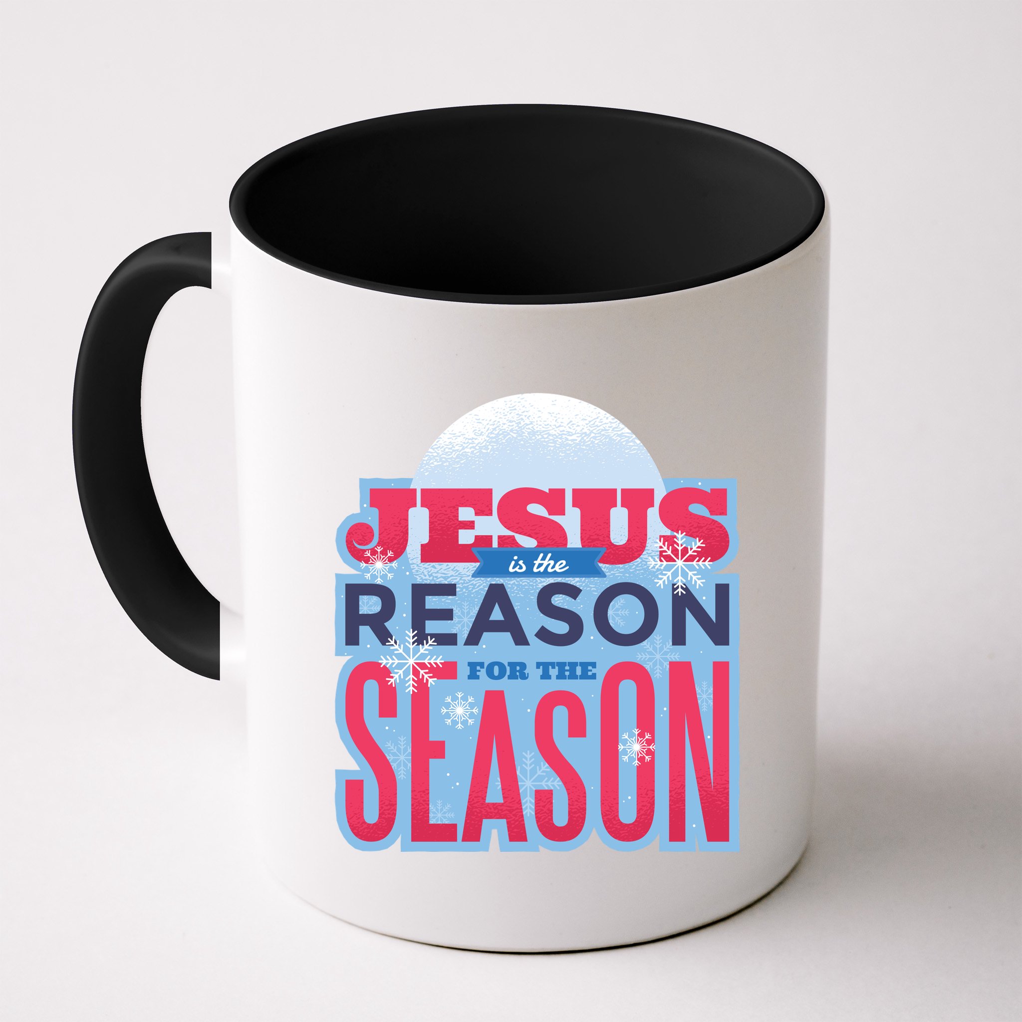Jesus Is The Reason For The Season Christmas Mug