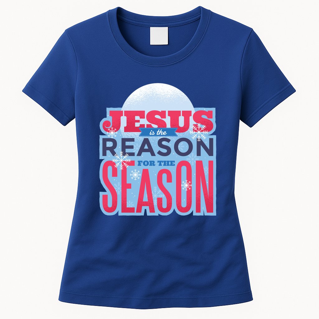 Jesus Is The Reason For The Season Christmas Womens T-Shirt