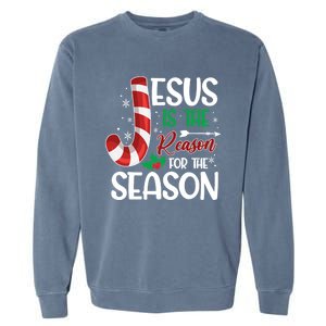 Jesus Is The Reason For The Season Xmas Christian Christmas Gift Garment-Dyed Sweatshirt