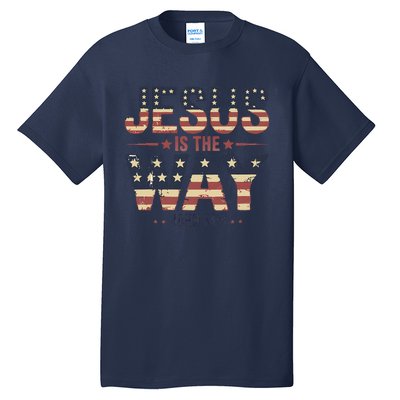 Jesus Is The Way John 146 Christian Pride Tall T-Shirt