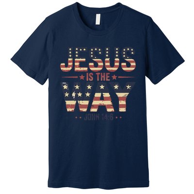 Jesus Is The Way John 146 Christian Pride Premium T-Shirt