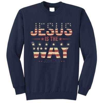 Jesus Is The Way John 146 Christian Pride Tall Sweatshirt