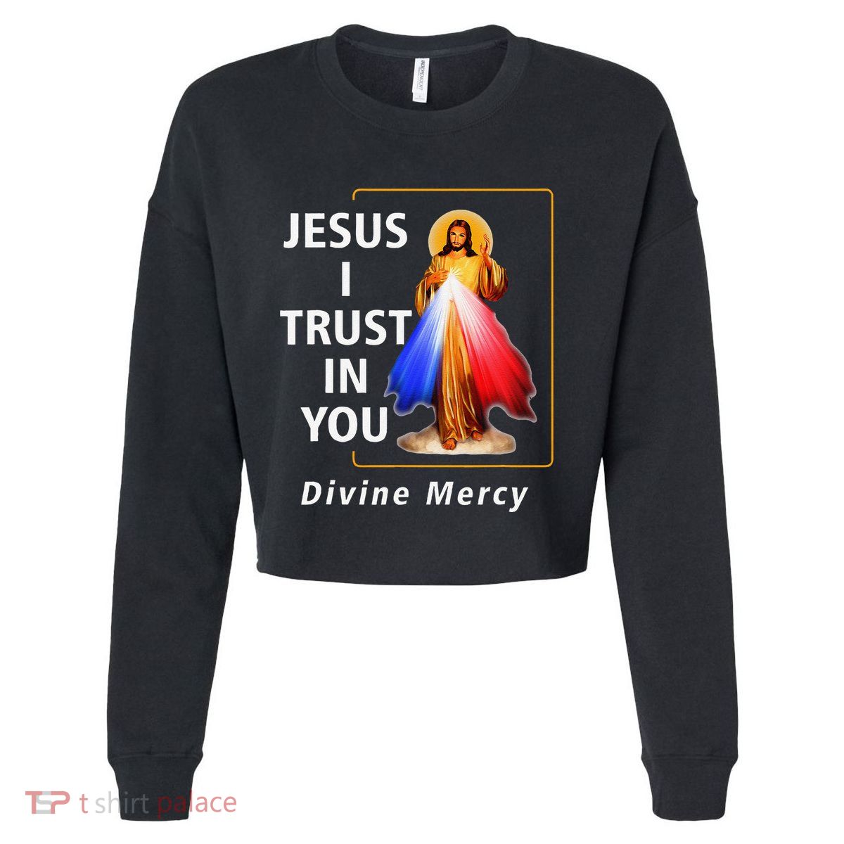 Jesus I Trust In You Divine Mercy Catholic Christian Cropped Pullover Crew