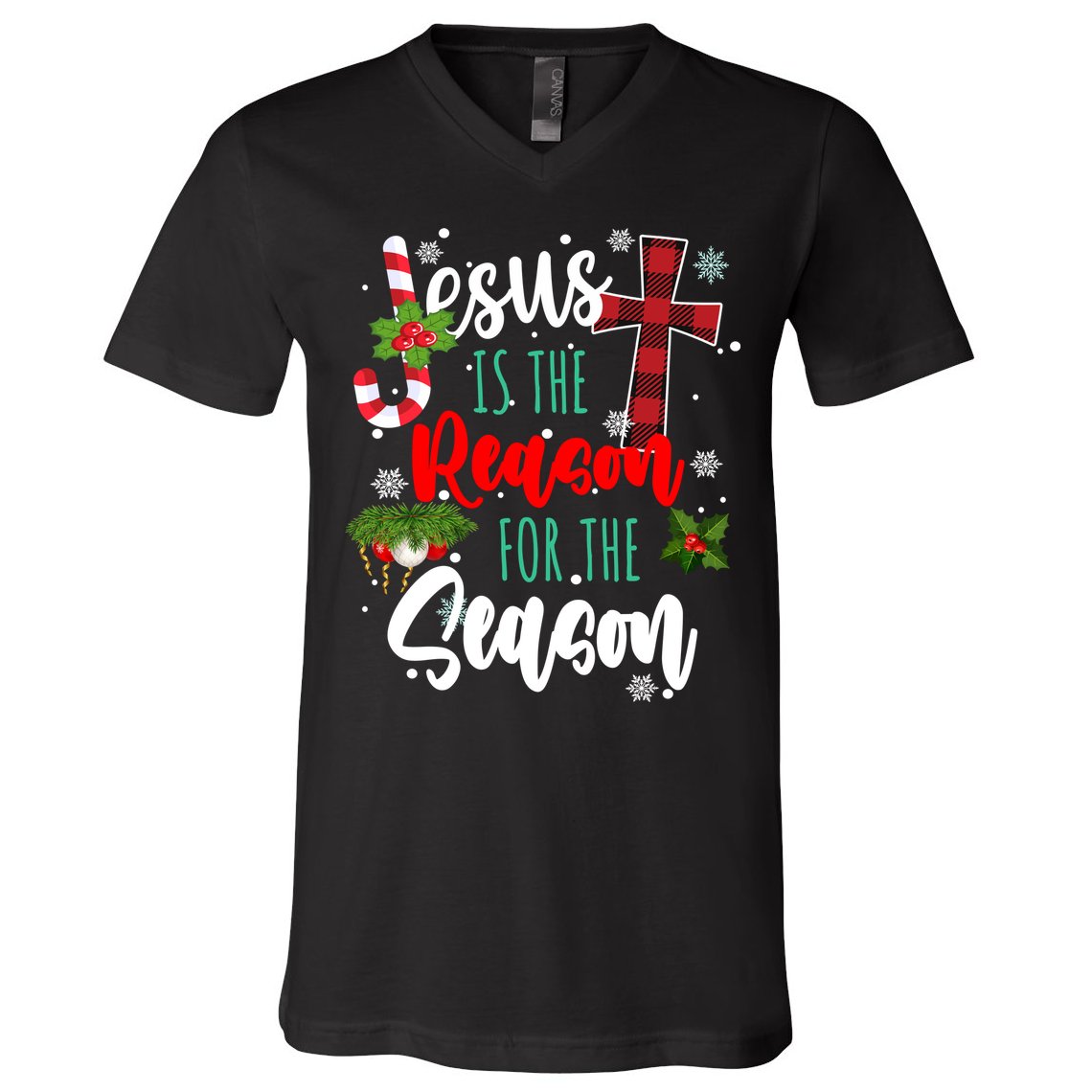 Jesus Is The Reason For The Season Holiday Christmas V-Neck T-Shirt