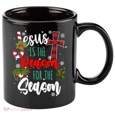 Jesus Is The Reason For The Season Holiday Christmas 11oz C Handle Ceramic Mug