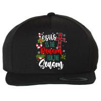 Jesus Is The Reason For The Season Holiday Christmas Wool Snapback Cap