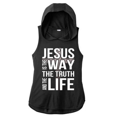 Jesus Is The Way The Truth And The Life Gift Ladies PosiCharge Tri-Blend Wicking Draft Hoodie Tank