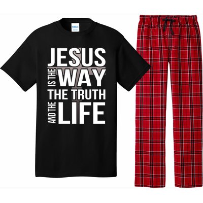 Jesus Is The Way The Truth And The Life Gift Pajama Set