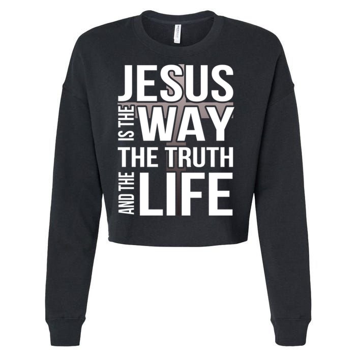 Jesus Is The Way The Truth And The Life Gift Cropped Pullover Crew