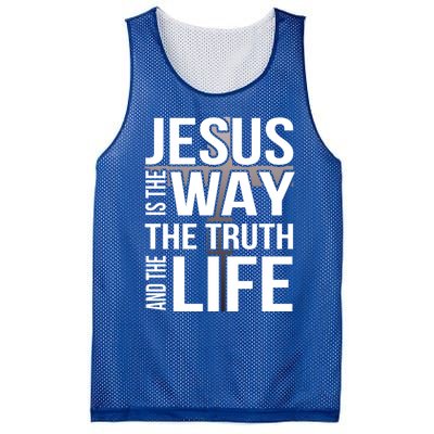 Jesus Is The Way The Truth And The Life Gift Mesh Reversible Basketball Jersey Tank