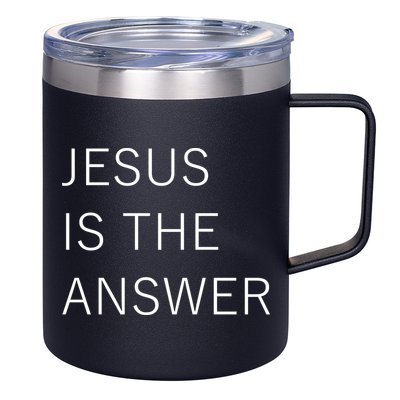 Jesus Is The Answer 12oz Stainless Steel Coffee Mug
