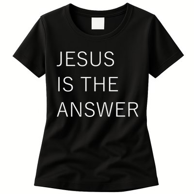 Jesus Is The Answer Womens T-Shirt