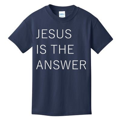 Jesus Is The Answer Kids T-Shirt