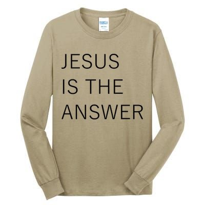 Jesus Is The Answer Tall Long Sleeve T-Shirt
