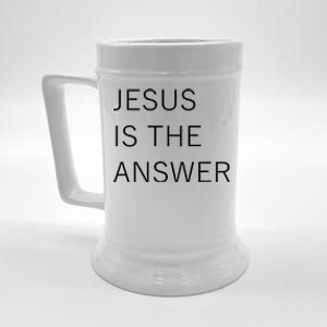 Jesus Is The Answer Beer Stein