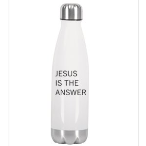 Jesus Is The Answer Stainless Steel Insulated Water Bottle