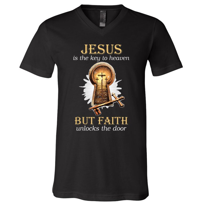 Jesus Is The Key To Heaven But Faith Unlocks Door Christian V-Neck T-Shirt