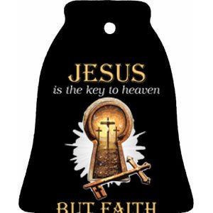 Jesus Is The Key To Heaven But Faith Unlocks Door Christian Ceramic Bell Ornament