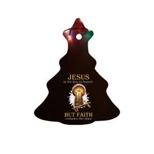 Jesus Is The Key To Heaven But Faith Unlocks Door Christian Ceramic Tree Ornament