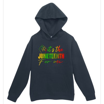 Juneteenth Its The Juneteenth For Me Juneteenth 1865 Urban Pullover Hoodie