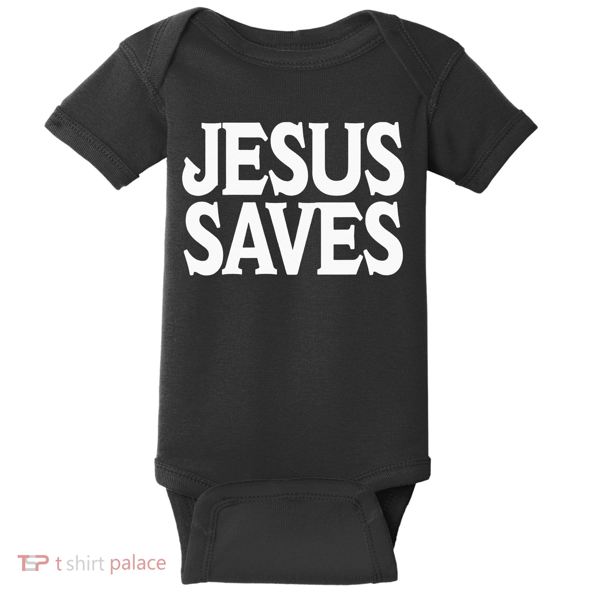 Jesus Is the Only Way Jesus Saves Vintage Mall Jesus Saves Baby Bodysuit