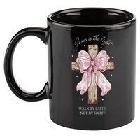 Jesus Is The Light Walk By Faith Not By Sight Coquette 11oz C Handle Ceramic Mug