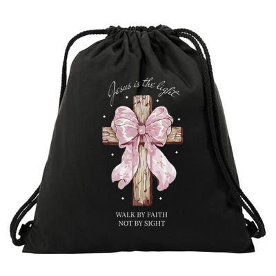 Jesus Is The Light Walk By Faith Not By Sight Coquette Drawstring Bag