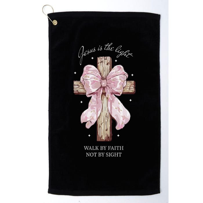 Jesus Is The Light Walk By Faith Not By Sight Coquette Golf Towel