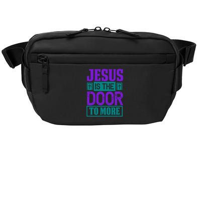 Jesus Is The Door To More Crossbody Pack