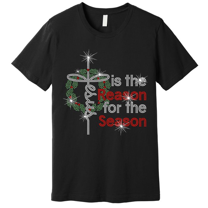 Jesus Is The Reason For The Season Premium T-Shirt