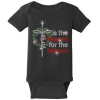 Jesus Is The Reason For The Season Baby Bodysuit