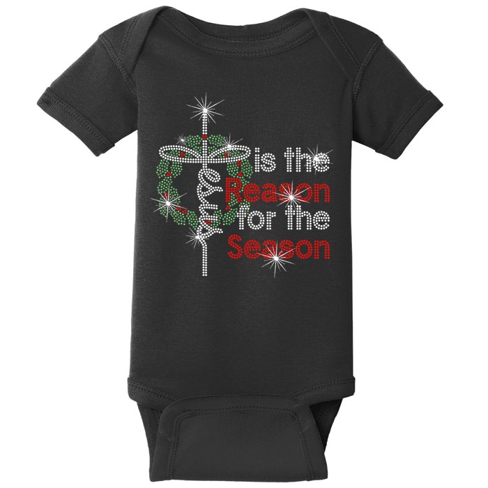 Jesus Is The Reason For The Season Baby Bodysuit