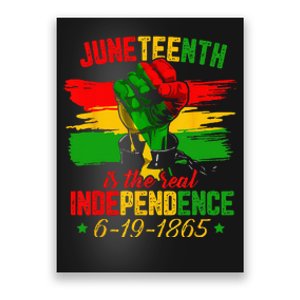 Juneteenth Is The Real Independence Day 1865 Freedom Pride Poster