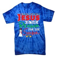 Jesus Is The Reason For The Season Funny Gift Christian Religion Xmas Gift Tie-Dye T-Shirt