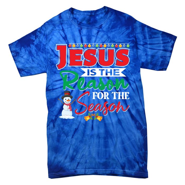 Jesus Is The Reason For The Season Funny Gift Christian Religion Xmas Gift Tie-Dye T-Shirt