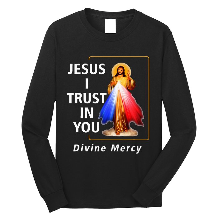 Jesus I Trust In You Divine Mercy Catholic Long Sleeve Shirt