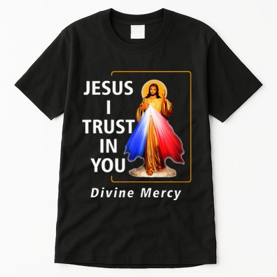 Jesus I Trust In You Divine Mercy Catholic Tall T-Shirt