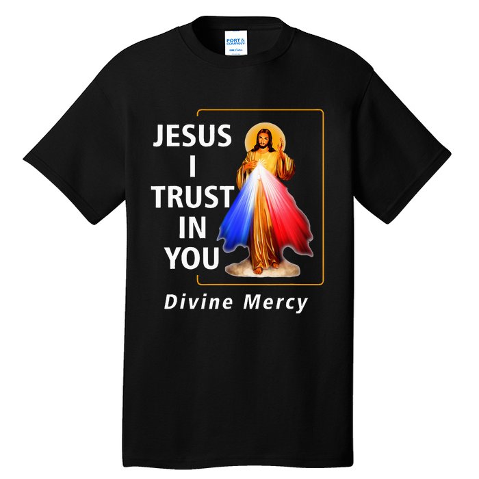 Jesus I Trust In You Divine Mercy Catholic Tall T-Shirt