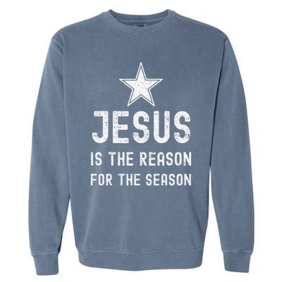 Jesus is The Reason Season Christmas Christian Bible Church Garment-Dyed Sweatshirt