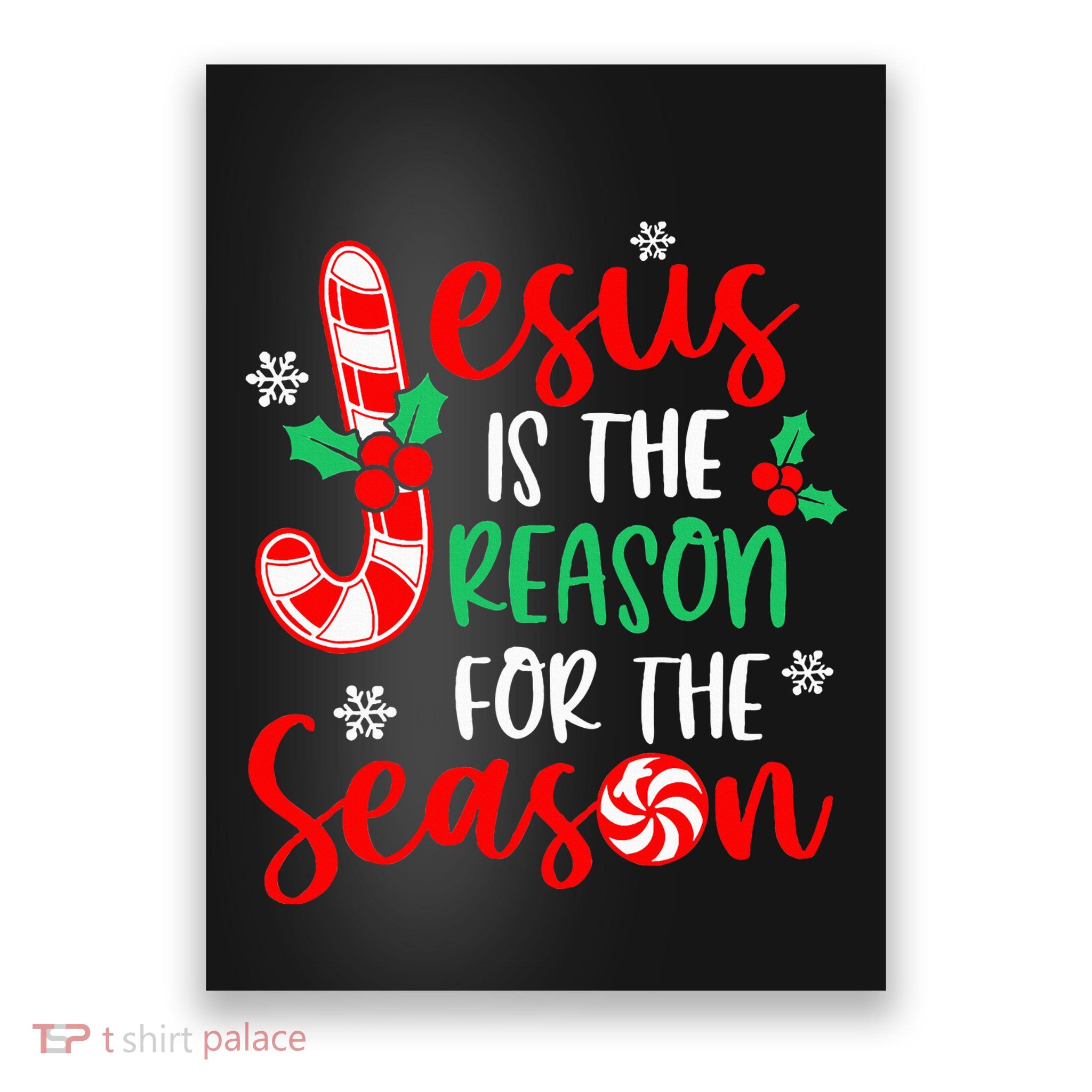 Jesus Is The Reason For The Season Xmas Candy Cane  Poster