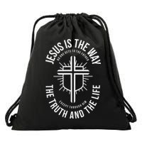 Jesus Is The Way The Truth And The Life Drawstring Bag