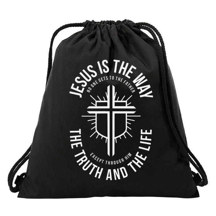Jesus Is The Way The Truth And The Life Drawstring Bag