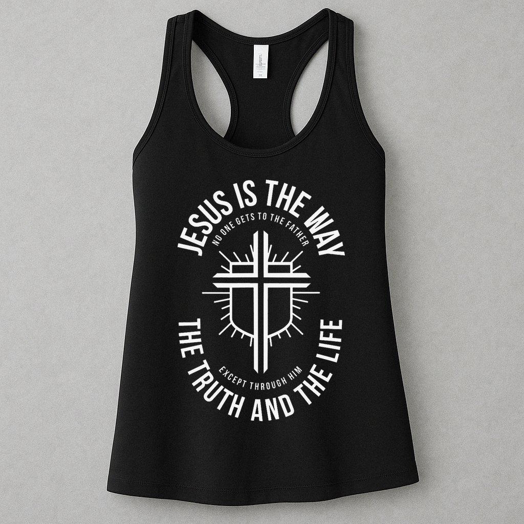 Jesus Is The Way The Truth And The Life Womens Tank Top