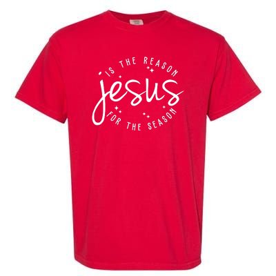 Jesus Is The Reason For The Season Holiday Garment-Dyed Heavyweight T-Shirt